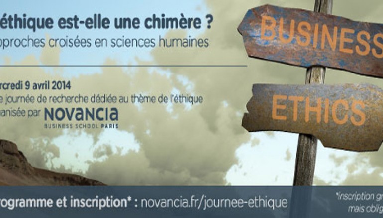 « L’éthique est-elle une chimère – Approches croisées en sciences humaines » – Novancia Business School Paris
