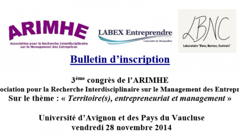 3eme colloque de l’ARIMHE: Territoire(s), Entrepreneuriat et Management – le vendredi 28 novembre Université d’Avignon