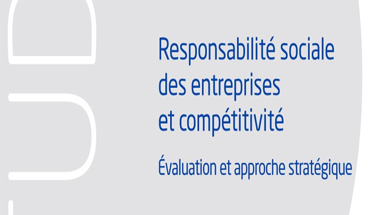 Responsabilité societale / sociale des entreprises et compétitivité