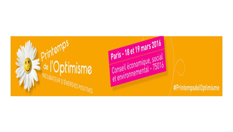 3ème édition du Printemps de l’Optimisme – Paris 18 et 19 mars